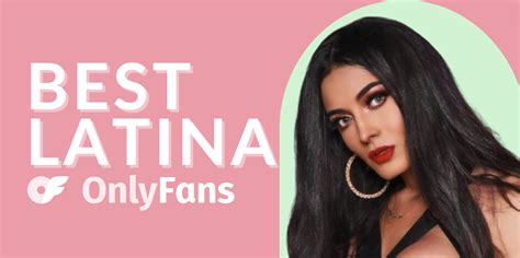 hottest latina onlyfans|Best Latina OnlyFans Accounts To Follow in 2023 For Hot Latina。